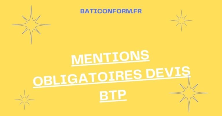 mentions obligatoires devis btp