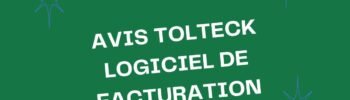 Avis Tolteck logiciel de facturation